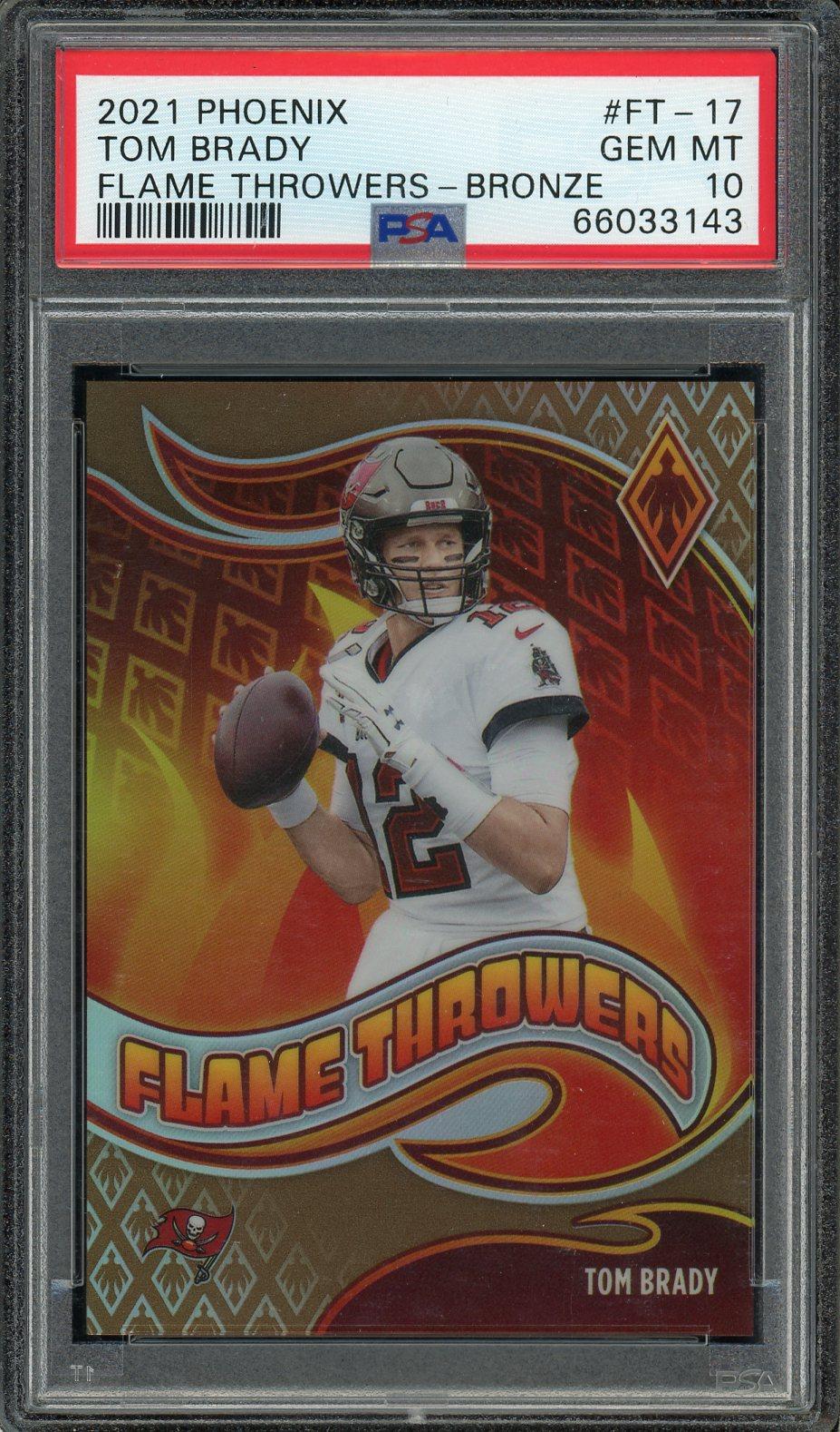 Tom Brady /50 Flame Throwers Bronze PSA Gem Mint 10 2021 Panini